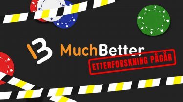 muchbetter etterforskes